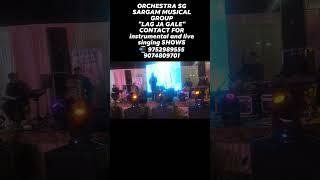 Lag ja gale, instrumental show by orchestra SG sargam musical group