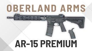 Premium AR-15 - Oberland Arms