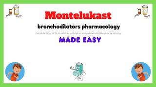 Montelukast pharmacology, asthma drugs pharmacology, pharmacology made easy