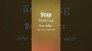 Stop washing your clothes after every single wear! #styling #washing #education #fashion