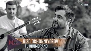 РИЗО ОХОННИЁЗОВ - Ту хумораннд - 2024/RIZO OKHONNIYOZOV - Tu khumorand - 2024