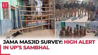 Shahi Jama Masjid survey: Security tightened in UP's Sambhal ahead of Friday prayers