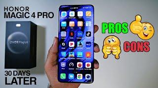 Honor Magic 4 Pro PROS & CONS - Brutally Honest Review (30 Days Later) - Should you Buy?