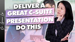 3 Strategies to Ace Your Presentations to C-Suite - Executive Coaching