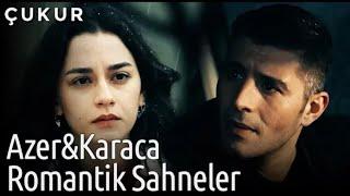 Çukur Azer ve Karaca Romantik Sahneler