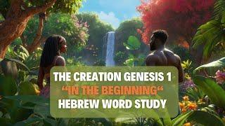 The Animated Bible Story of Creation | Genesis 1 | Hebrew Word  Study - In the Beginning - B'reishit