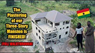 We FINISHED Plastering our Three-Story Mansion! (Building In Ghana)