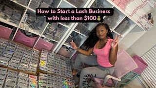 HOW TO START A LASH BUSINESS WITH LESS THAN $100! LASH BUSINESS TIPS!