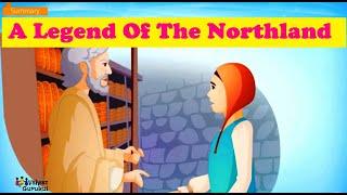 Legend of The Northland Class 9 English Poem