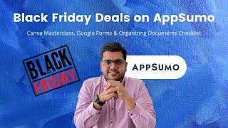 Black Friday on AppSumo - Canva, Google Forms Courses + Organizing your Document Checklist & Guide