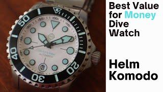 Best Value for Money Dive Watch - The Helm Komodo - Owner Review