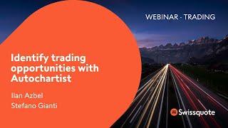 Identify trading opportunities with Autochartist | Swissquote