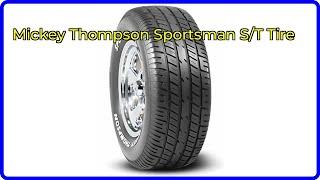 Review: Mickey Thompson Sportsman S/T Tire. ESSENTIAL details.