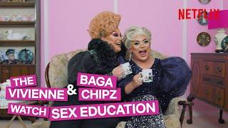 Drag Queens Baga Chipz and The Vivienne React To Sex Education | I Like To Watch UK Ep1