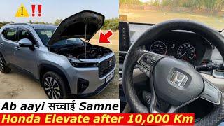 Honda Elevate Ownership Review after 10,000 km | अब आयी सच्चाई सामने 