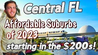 Top 5 AFFORDABLE Central Florida Suburbs | Florida's MOST AFFORDABLE Areas in 2023