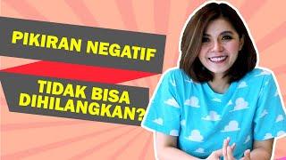 PIKIRAN NEGATIF TIDAK BISA DIHILANGKAN? | Life Is Good With Merry Riana