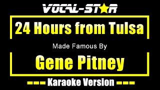 24 Hours From Tulsa Karaoke | Gene Pitney Karaoke Version