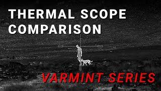 Varmint LRF Thermal Scope Series Comparisons