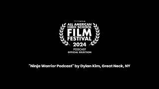 "Ninja Warrior Podcast" by Dylan Kim - 2024 Best Podcast Nominee