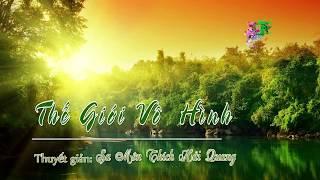 Thế Giới Vô Hình - Thích Hải Quang