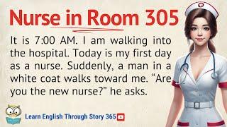 Nurse in Room 305 | Learn English Through Story Level 3 | Graded Reader