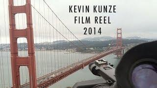 Kevin Kunze Film Reel