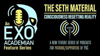 Feature Series 03 - The Seth Material, Part 1