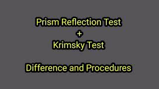 Difference between Prism Reflection and Krimsky Test.  Methods to perform these Tests.