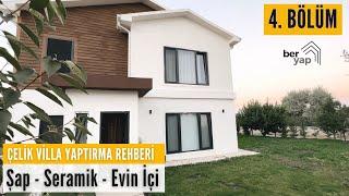 Çelik Villa Yaptırma Rehberi (4. Bölüm) Şap Atılması, Pencere ve Seramikler, Kısa Ev Turu