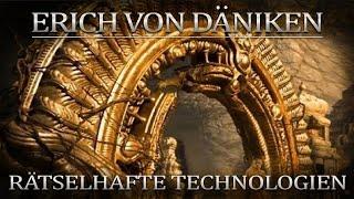 Erich von Däniken Rätselhafte Technologien