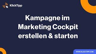 Kampagne im Marketing Cockpit anlegen & starten