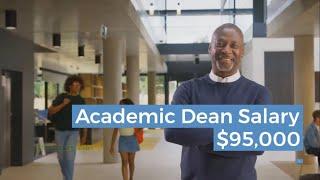 Academic Dean Salary: $95,000/yr - Job info