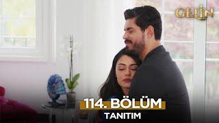 Gelin Dizisi 114. Bölüm (2.Sezon) Fragmanı | 1 Ocak Çarşamba @GelinDizisi