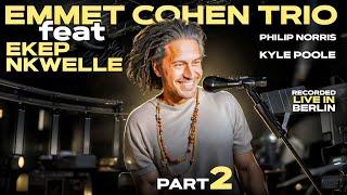 Emmet Cohen Trio feat Ekep Nkwelle | Philip Norris | Kyle Poole