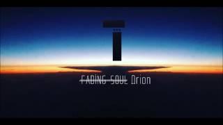 Fading Soul - Ωrion (Original Mix)