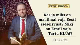 Andro Roos: Kas ja miks on maailmal vaja Eesti iseseisvust? Miks on Eestil vaja Tartu HLÜd?