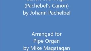 Canon in D Major (Pachebel's Canon) for Pipe Organ