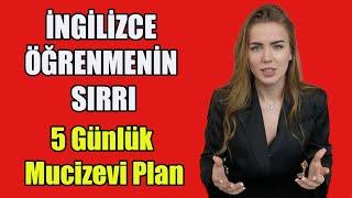 İngilizce Öğrenmek İçin Süper Etkili Yöntem: 5 Günlük Mucizevi Plan