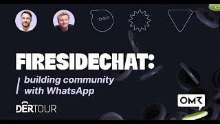 WhatsApp marketing and the travel industry | DERTOUR x charles x Zendesk | OMR24 fireside chat