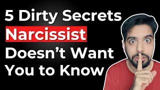 5 Dirty Secrets a Narcissist Hides From You