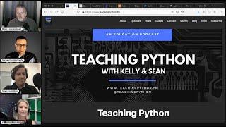 Teaching Python podcast on the podcast! - Python Bytes Live Stream Episode 226