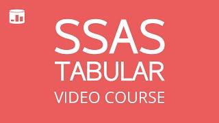 SSAS Tabular Video Course