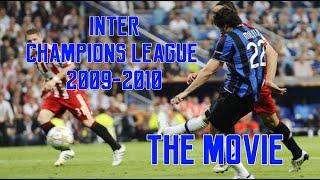 INTER CHAMPIONS LEAGUE 2009-2010 - IL CAMMINO Extended & Remastered (HD) #Triplete #INTER #2010 