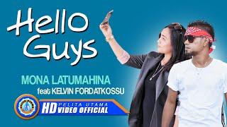 Mona Latumahina Ft. Kelvin Fordatkossu - HELLO GUYS (Official Music Video)