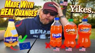 REAL Orange Soda (European Orangina) VS American Orange Sodas *ASTONISHING