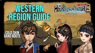 Western Region Guide (Cold Skin Gang Route) | Hero's Adventure (Guide)