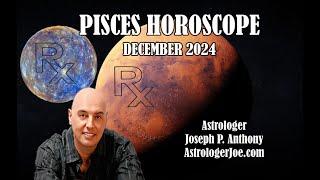 Pisces Horoscope December 2024- Astrologer Joseph P. Anthony