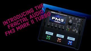 Fractal Audio FM3 mark II Turbo