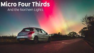 Photographing the Northern Lights over the UK! (Micro Four Thirds)